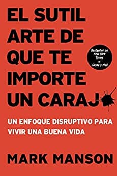 El sutil arte de que te importe un caraj*